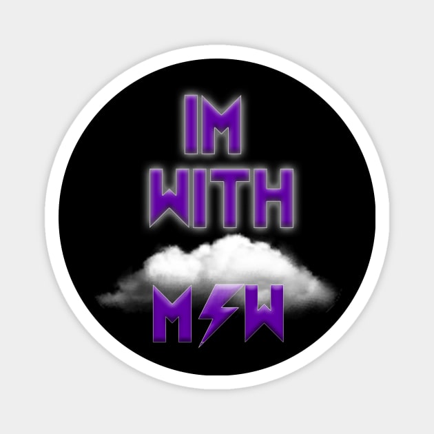 #IMWITHMSW merchandise Magnet by MSW_Wrestling